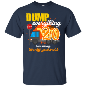 20th Birthday Truck Dump Everything 20 Years Old Shirt KA01 - 20th-birthday-truck-dump-everything-20-years-old-shirt-ka01-vivianstorescom-2