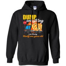 Load image into Gallery viewer, 21st Birthday Truck Dump Everything 21 Years Old Shirt KA01 - 21st-birthday-truck-dump-everything-21-years-old-shirt-ka01-vivianstorescom-3