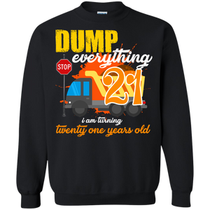 21st Birthday Truck Dump Everything 21 Years Old Shirt KA01 - 21st-birthday-truck-dump-everything-21-years-old-shirt-ka01-vivianstorescom-5