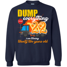 Load image into Gallery viewer, 22nd Birthday Truck Dump Everything 22 Years Old Shirt KA01 - 22nd-birthday-truck-dump-everything-22-years-old-shirt-ka01-vivianstorescom-6