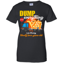 Load image into Gallery viewer, 24th Birthday Truck Dump Everything 24 Years Old Shirt KA01 - 24th-birthday-truck-dump-everything-24-years-old-shirt-ka01-vivianstorescom-7