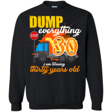 Load image into Gallery viewer, 30th Birthday Truck Dump Everything 30 Years Old Shirt KA01 - 30th-birthday-truck-dump-everything-30-years-old-shirt-ka01-vivianstorescom-5