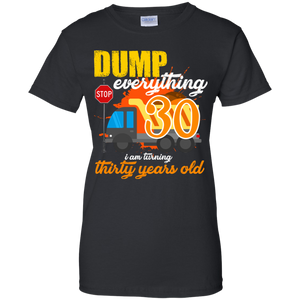 30th Birthday Truck Dump Everything 30 Years Old Shirt KA01 - 30th-birthday-truck-dump-everything-30-years-old-shirt-ka01-vivianstorescom-7