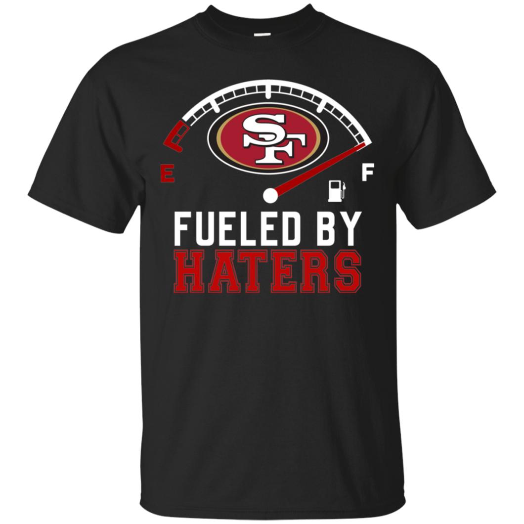 49ers Football Team Fueled By Haters Shirt VA01 - 49ers-football-team-fueled-by-haters-shirt-va01-vivianstorescom