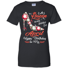 Load image into Gallery viewer, A Queen Was Born In April Diamond Pump Birthday Women Shirt VA01 - a-queen-was-born-in-april-diamond-pump-birthday-women-shirt-va01-vivianstorescom-8