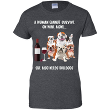 Load image into Gallery viewer, A Woman Cannot Survive Without Wine and Bulldogs T-shirt Lover - a-woman-cannot-survive-without-wine-and-bulldogs-t-shirt-lover-vivianstorescom-2