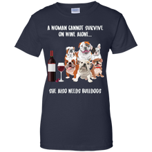 Load image into Gallery viewer, A Woman Cannot Survive Without Wine and Bulldogs T-shirt Lover - a-woman-cannot-survive-without-wine-and-bulldogs-t-shirt-lover-vivianstorescom-3