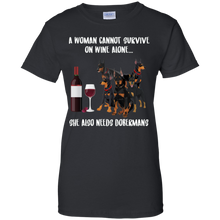 Load image into Gallery viewer, A Woman Cannot Survive Without Wine and Dobermans T-shirt Lover - a-woman-cannot-survive-without-wine-and-dobermans-t-shirt-lover-vivianstorescom