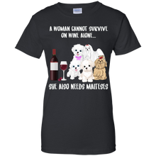 Load image into Gallery viewer, A Woman Cannot Survive Without Wine &amp; Malteses T-shirt Lover - a-woman-cannot-survive-without-wine-malteses-t-shirt-lover-vivianstorescom