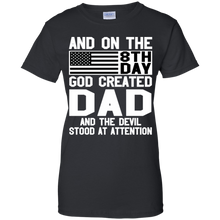 Load image into Gallery viewer, And On The 8Th Day God Create Dad And The Devil Funny Tee VA01 - and-on-the-8th-day-god-create-dad-and-the-devil-funny-tee-va01-vivianstorescom-7