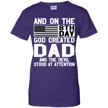 Load image into Gallery viewer, And On The 8Th Day God Create Dad And The Devil Funny Tee VA01 - and-on-the-8th-day-god-create-dad-and-the-devil-funny-tee-va01-vivianstorescom-8