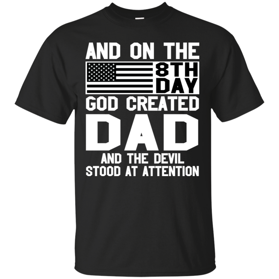 And On The 8Th Day God Create Dad And The Devil Funny Tee VA01 - and-on-the-8th-day-god-create-dad-and-the-devil-funny-tee-va01-vivianstorescom