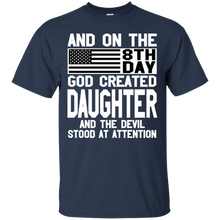 Load image into Gallery viewer, And On The 8Th Day God Create Daughter And The Devil Funny Tee VA01 - and-on-the-8th-day-god-create-daughter-and-the-devil-funny-tee-va01-vivianstorescom-2