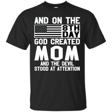 Load image into Gallery viewer, And On The 8Th Day God Create Mom And The Devil Funny Tee VA01 - and-on-the-8th-day-god-create-mom-and-the-devil-funny-tee-va01-vivianstorescom