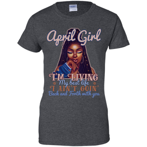 April Girl - I'm Living My Best Life Birthday Shirt HT01 - april-girl-im-living-my-best-life-birthday-shirt-ht01-vivianstorescom-9