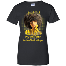 Load image into Gallery viewer, April Girl Living My Best Life Awesome April Birthday T-Shirt For Woman KA01 - april-girl-living-my-best-life-awesome-april-birthday-t-shirt-for-woman-ka01-vivianstorescom-7