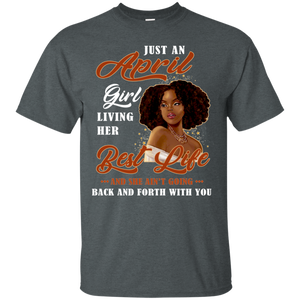 April Girl Living My Best Life Birthday Shirt VA01 - april-girl-living-my-best-life-birthday-shirt-va01-vivianstorescom-3