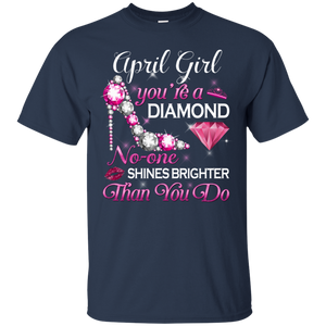 April Girl No One Shines Brighter Than You Do Shirt HA01 - april-girl-no-one-shines-brighter-than-you-do-shirt-ha01-vivianstorescom-2