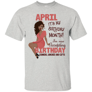 April It's My Birthday Month Accepting Birthday Shirt LT01 - april-its-my-birthday-month-accepting-birthday-shirt-lt01-vivianstorescom-2