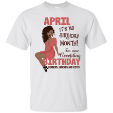 Load image into Gallery viewer, April It&#39;s My Birthday Month Accepting Birthday Shirt LT01 - april-its-my-birthday-month-accepting-birthday-shirt-lt01-vivianstorescom-3