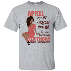 April It's My Birthday Month Accepting Birthday Shirt LT01 - april-its-my-birthday-month-accepting-birthday-shirt-lt01-vivianstorescom