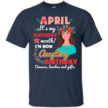 Load image into Gallery viewer, April It&#39;s My Birthday Month I&#39;m Now Accepting Shirt HT01 - april-its-my-birthday-month-im-now-accepting-shirt-ht01-vivianstorescom-2