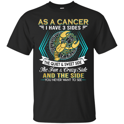 As A Cancer I Have 3 Sides Birthday Zodiac Shirt VA02 - as-a-cancer-i-have-3-sides-birthday-zodiac-shirt-va02-vivianstorescom