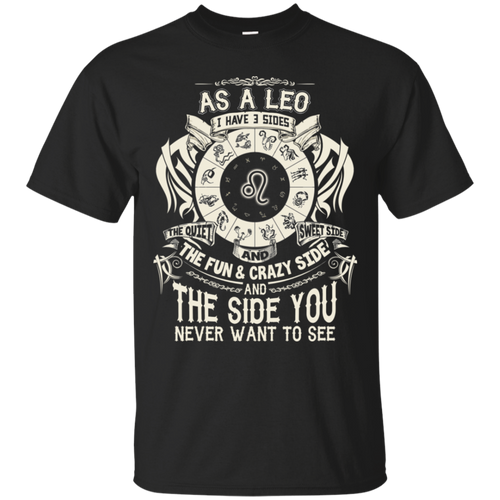 As A Leo Zodiac I Have Three Sides Birthday Shirt LT01 - as-a-leo-zodiac-i-have-three-sides-birthday-shirt-lt01-vivianstorescom