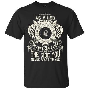 As A Leo Zodiac I Have Three Sides Birthday Shirt LT01 - as-a-leo-zodiac-i-have-three-sides-birthday-shirt-lt01-vivianstorescom