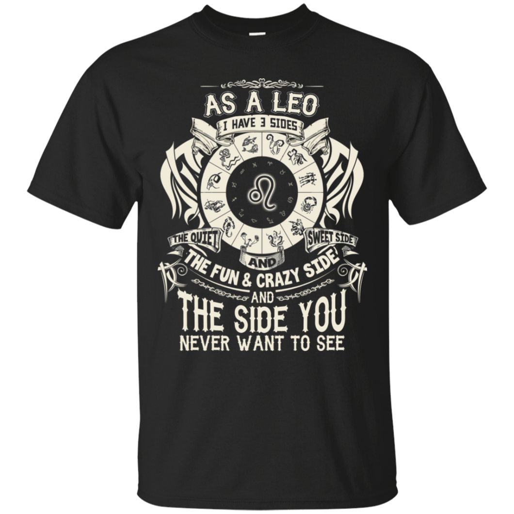 As A Leo Zodiac I Have Three Sides Birthday Shirt LT01 - as-a-leo-zodiac-i-have-three-sides-birthday-shirt-lt01-vivianstorescom