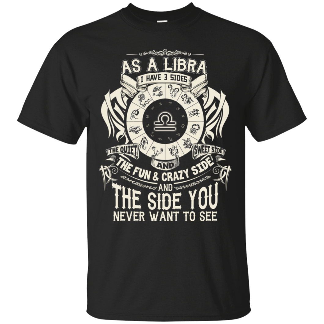 As A Libra Zodiac I Have Three Sides Birthday Shirt LT01 - as-a-libra-zodiac-i-have-three-sides-birthday-shirt-lt01-vivianstorescom