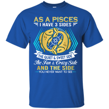 Load image into Gallery viewer, As A Pisces I Have 3 Sides Birthday Zodiac Shirt VA02 - as-a-pisces-i-have-3-sides-birthday-zodiac-shirt-va02-vivianstorescom-3