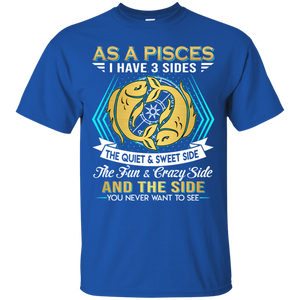 As A Pisces I Have 3 Sides Birthday Zodiac Shirt VA02 - as-a-pisces-i-have-3-sides-birthday-zodiac-shirt-va02-vivianstorescom-3