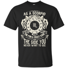 Load image into Gallery viewer, As A Scorpio Zodiac I Have Three Sides Birthday Shirt LT01 - as-a-scorpio-zodiac-i-have-three-sides-birthday-shirt-lt01-vivianstorescom