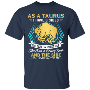 As A Taurus I Have 3 Sides Birthday Zodiac Shirt VA02 - as-a-taurus-i-have-3-sides-birthday-zodiac-shirt-va02-vivianstorescom-4