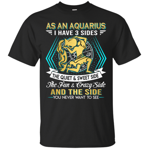 As An Aquarius I Have 3 Sides Birthday Zodiac Shirt VA02 - as-an-aquarius-i-have-3-sides-birthday-zodiac-shirt-va02-vivianstorescom