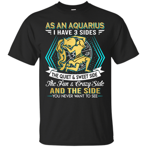 As An Aquarius I Have 3 Sides Birthday Zodiac Shirt VA02 - as-an-aquarius-i-have-3-sides-birthday-zodiac-shirt-va02-vivianstorescom