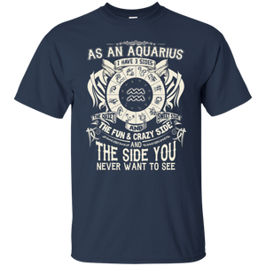 As An Aquarius Zodiac I Have Three Sides Birthday Shirt LT01 - as-an-aquarius-zodiac-i-have-three-sides-birthday-shirt-lt01-vivianstorescom-2