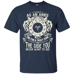 As An Aries Zodiac I Have Three Sides Birthday Shirt LT01 - as-an-aries-zodiac-i-have-three-sides-birthday-shirt-lt01-vivianstorescom