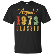 Load image into Gallery viewer, August 1973 Classic Great Vintage Birthday Shirt HT01 - august-1973-classic-great-vintage-birthday-shirt-ht01-vivianstorescom