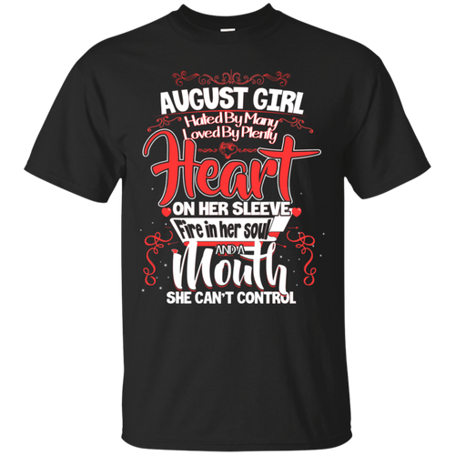 August Girl A Mouth She Can't Control Birthday Shirt LT01 - august-girl-a-mouth-she-cant-control-birthday-shirt-lt01-vivianstorescom