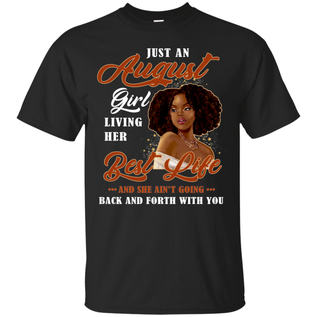 August Girl Living My Best Life Birthday Shirt VA01 - august-girl-living-my-best-life-birthday-shirt-va01-vivianstorescom