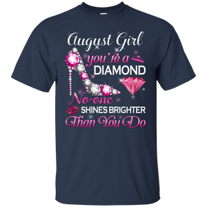 August Girl No One Shines Brighter Than You Do Shirt HA01 - august-girl-no-one-shines-brighter-than-you-do-shirt-ha01-vivianstorescom-2