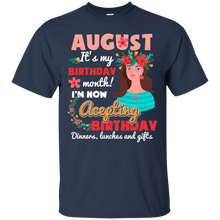 Load image into Gallery viewer, August It&#39;s My Birthday Month I&#39;m Now Accepting Shirt HT01 - august-its-my-birthday-month-im-now-accepting-shirt-ht01-vivianstorescom-2