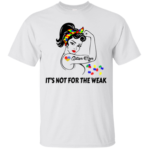 Autism Mom It's Not For The Weak Strong Autism Mom T-shirt HA02 - autism-mom-its-not-for-the-weak-strong-autism-mom-t-shirt-ha02-vivianstorescom-2