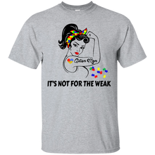 Load image into Gallery viewer, Autism Mom It&#39;s Not For The Weak Strong Autism Mom T-shirt HA02 - autism-mom-its-not-for-the-weak-strong-autism-mom-t-shirt-ha02-vivianstorescom