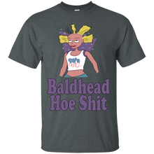 Load image into Gallery viewer, Baldhead Hoe Shit Funny Dump T-Shirt KA02 - baldhead-hoe-shit-funny-dump-t-shirt-ka02-vivianstorescom-5