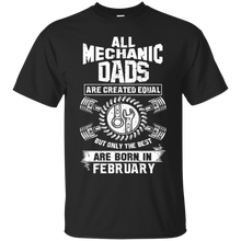 Load image into Gallery viewer, Best Mechanic Dads Are Born In February Shirt HA01 - best-mechanic-dads-are-born-in-february-shirt-ha01-vivianstorescom