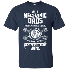 Load image into Gallery viewer, Best Mechanic Dads Are Born In June Shirt HA01 - best-mechanic-dads-are-born-in-june-shirt-ha01-vivianstorescom-2