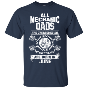 Best Mechanic Dads Are Born In June Shirt HA01 - best-mechanic-dads-are-born-in-june-shirt-ha01-vivianstorescom-2